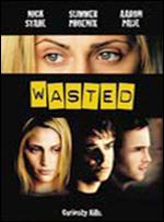 Wasted - Stephen Kay
