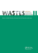 Wastes - Solutions, Treatments and Opportunities II: Selected Papers from the 4th Edition of the International Conference on Wastes: Solutions, Treatments and Opportunities, Porto, Portugal, 25-26 September 2017