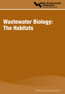 Wastewater Biology: The Habitats