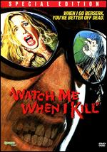 Watch Me When I Kill - Antonio Bido