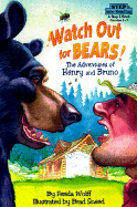 Watch Out for Bears: The Adventures of Henry and Bruno