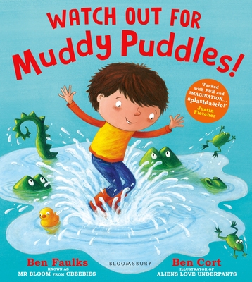 Watch Out for Muddy Puddles! - Faulks, Ben