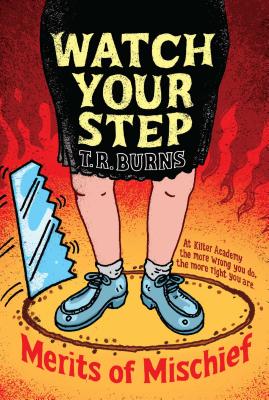 Watch Your Step: Volume 3 - Burns, T R