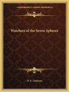 Watchers of the Seven Spheres