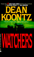 Watchers - Koontz, Dean R