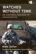 Watches Without Time: An American Soldier in Afghanistan