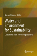 Water and Environment for Sustainability: Case Studies from Developing Countries