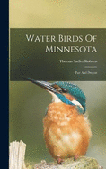 Water Birds Of Minnesota: Past And Present