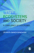 Water, Ecosystems and Society: A Confluence of Disciplines