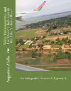 Water, Environmental and Livelihood Challenges in the Lake Victoria Basin: An Integrated Research Approach