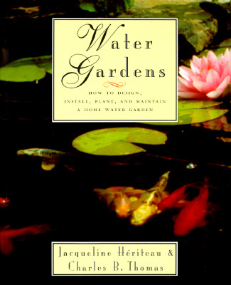 Water Gardens - Heriteau, Jacqueline, and Thomas, Charles B