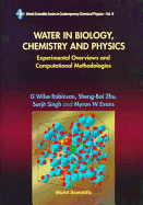 Water in Biology, Chemistry and Physics: Experimental Overviews and Computational Methodologies