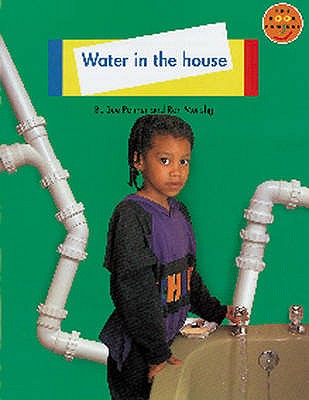 Water in the House Non Fiction 1 - Neate, Roberta, and Murphy, Ronald, and Palmer, Sue