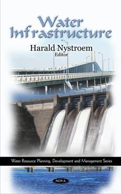 Water Infrastructure - Nystroem, Harald