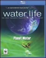 Water Life: Planet Water [Blu-ray] - 