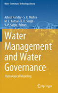 Water Management and Water Governance: Hydrological Modeling