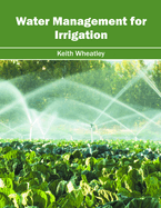 Water Management for Irrigation
