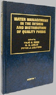 Water Management in the Design and Distribution Quality of Foods - Roos, Yrjo Henr
