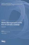 Water Management in the Era of Climatic Change: Volume III