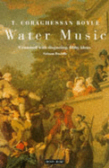 Water Music - Boyle, T. C