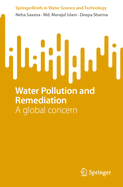 Water Pollution and Remediation: A global concern