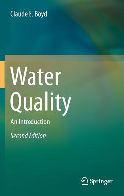 Water Quality: An Introduction - Boyd, Claude E