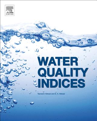 Water Quality Indices - Abbasi, Tabassum, and Abbasi, S. A.