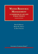 Water Resource Management: A Casebook in Law and Public Policy