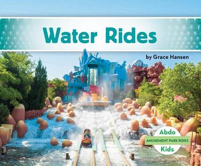 Water Rides - Hansen, Grace