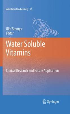 Water Soluble Vitamins: Clinical Research and Future Application - Stanger, Olaf (Editor)