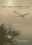 Water Supply and Pollution Control - Viessman, Jr, and Hammer, Mark J, and Viessman, Warren