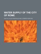 Water Supply of the City of Rome