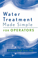 Water Treatment Made Simple: For Operators