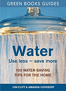 Water: Use Less, Save More