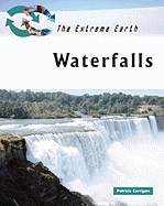 Waterfalls - Corrigan, Patricia, and Nash, Geoffrey H (Foreword by)