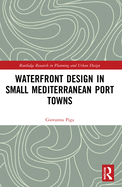 Waterfront Design in Small Mediterranean Port Towns