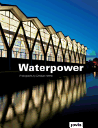 Waterpower: Fotografien von Christian Helme