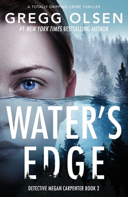 Water's Edge: A totally gripping crime thriller - Olsen, Gregg