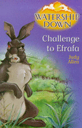 Watership Down: Challenge to Efra