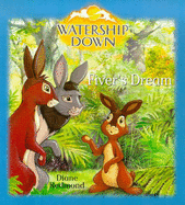 Watership Down: Fiver's Dream - Redmond, Diane, and Adams, Richard