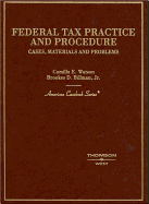 Watson and Billman's Federal Tax Practice and Procedure - Watson, Camilla E, and Billman, Jr