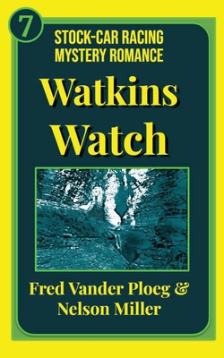 Watson Watch - Vander Ploeg, Fred, and Miller, Nelson