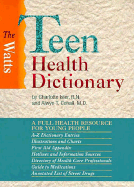 Watts Teen Health Dictionary