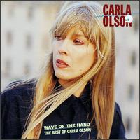 Wave of the Hand: The Best of Carla Olson - Carla Olson