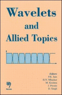 Wavelets and Allied Topics - Jain, Pawan K (Editor)