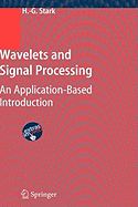 Wavelets and Signal Processing: An Application-Based Introduction