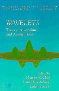Wavelets: Theory, Algorithms, and Applications - Montefusco, Laura (Editor), and Puccio, Luigia (Editor), and Chui, Charles K (Editor)