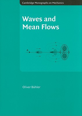 Waves and Mean Flows - Bhler, Oliver