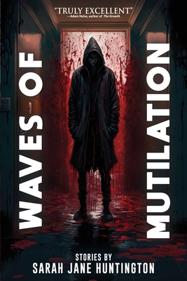 Waves Of Mutilation - Books, Velox, and Huntington, Sarah Jane