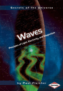 Waves: Principles of Light, Electricity and Magnetism - Fleisher, Paul